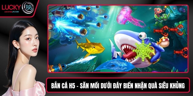 Bắn cá H5