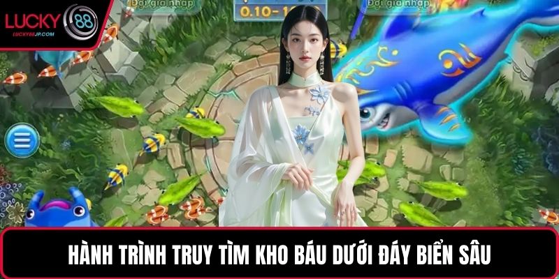 Hành trình truy tìm kho báu dưới đáy biển sâu