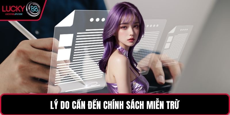 Lý do cần đến chính sách miễn trừ