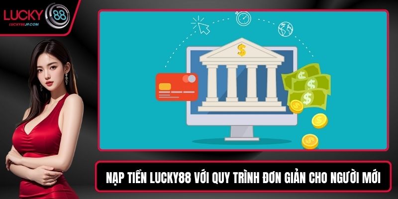 Nạp tiền LUCKY88